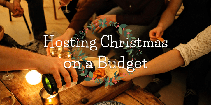 Hosting Christmas on a Budget