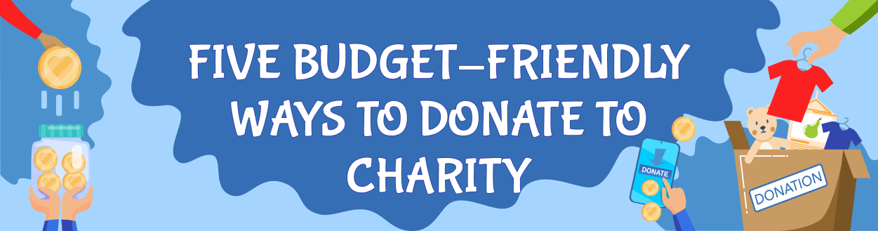 Five budget-friendly ways to donate to charity | Rachel Lacey