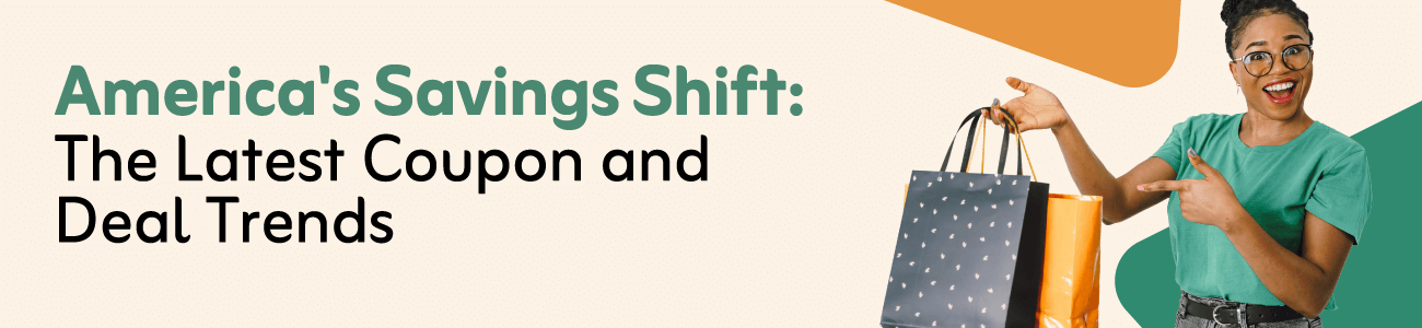 America&rsquo;s Savings Shift: 2025 Coupon and Deal Trends