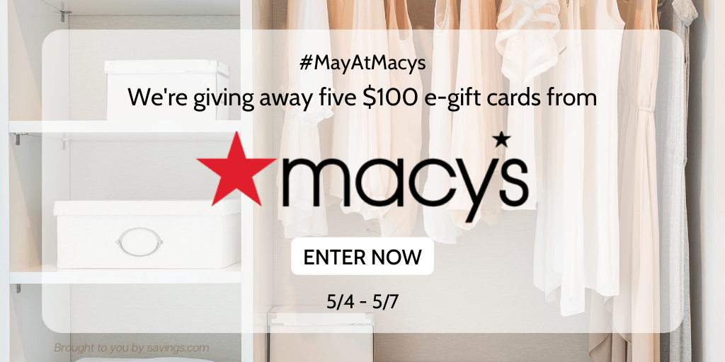 Win a $100 e-gift card from Macy's.