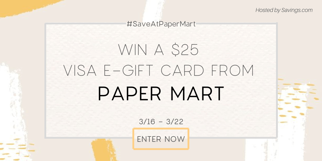 Win a $25 Visa e-gift card from Paper Mart!
