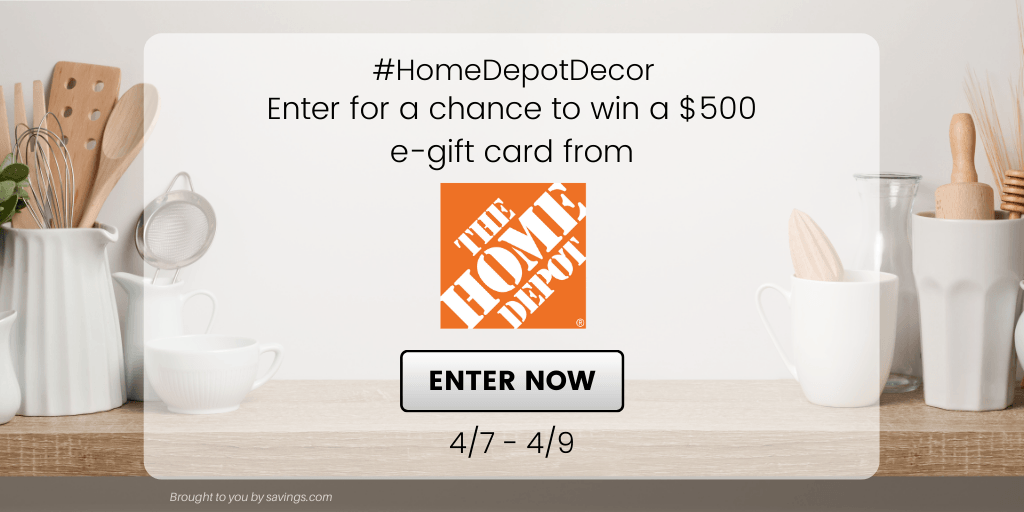 Savings.com #HomeDepotDecor Sweepstakes