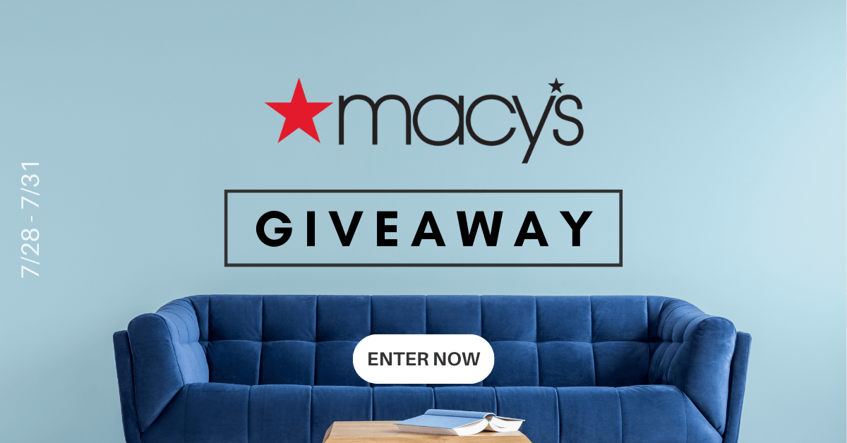5007104 - At Home with Macy's Giveaway {US 7/31} #AtHomeWithMacys